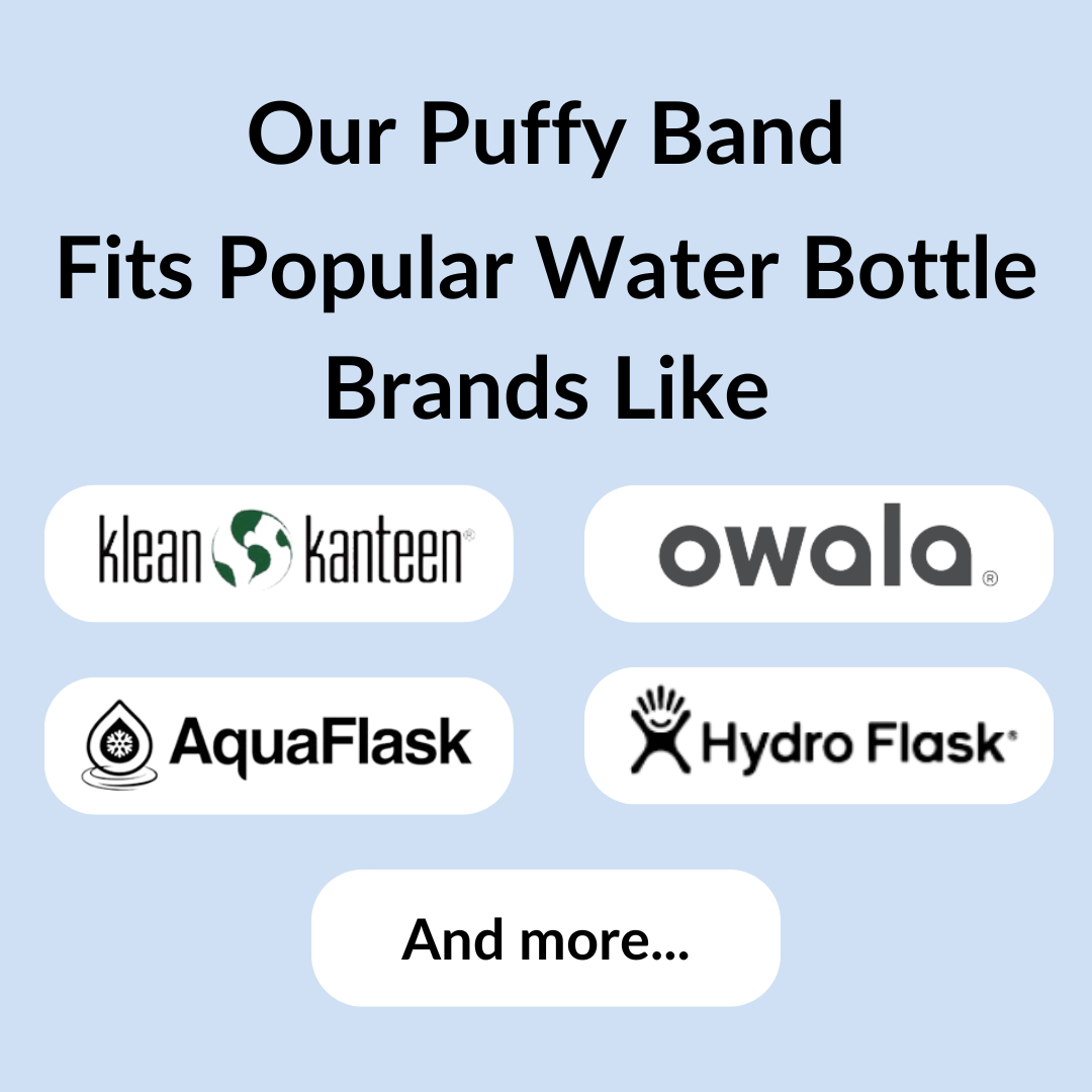 Puffy Bottle Band